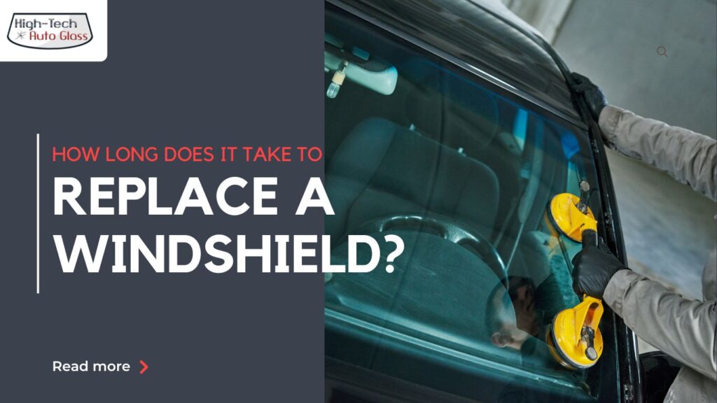 How-Long-Does-It-Take-to-Replace-a-Windshield