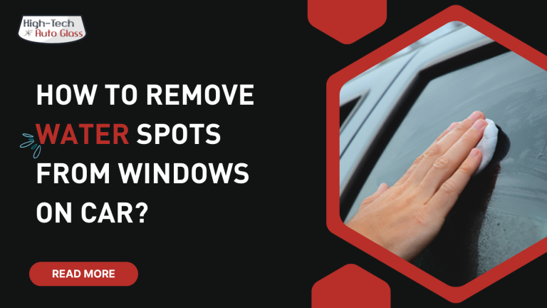 How to remove water spots from windows on car